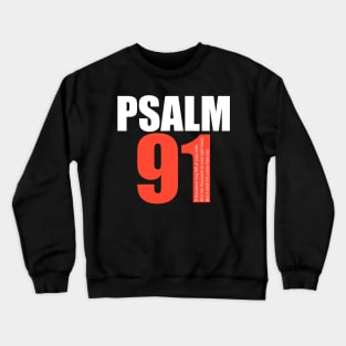 Psalm 91: God protection Bible verses Crewneck Sweatshirt